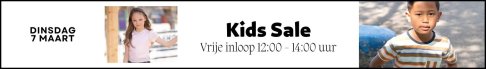 Kids Sale Vrijdag 7 & 10 maart