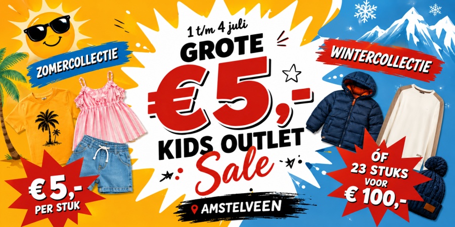 Grote € 5,- Kids Outlet Sale!