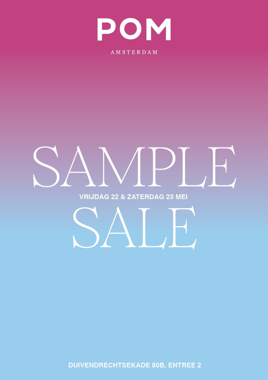 POM AMSTERDAM // SS26 SAMPLE SALE - 2