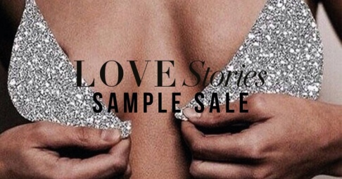 Love Stories Sample Sale - 1