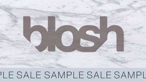 Blosh Sample Sale - 2