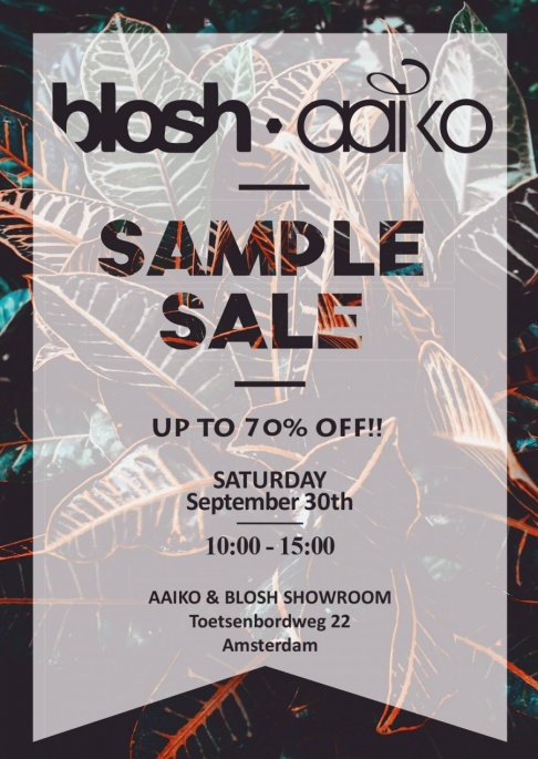 Blosh & Aaiko Sample Sale