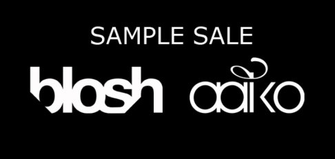Blosh & Aaiko sample sale - 1
