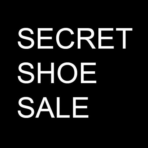 Secret Shoe Sale - 1