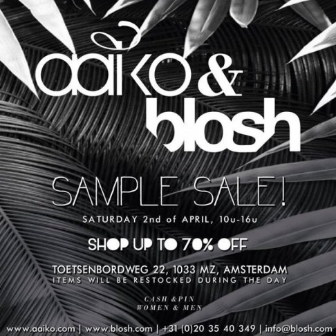 Blosh & Aaiko - sample sale - 1